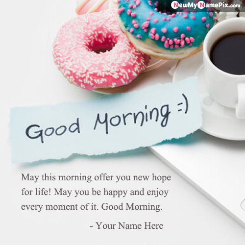 Good Morning Message With Name Wishes Photo Download Online
